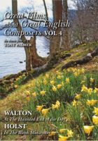 Walton / Holst: Great English Composers, Vol.  4 (2 DVD)